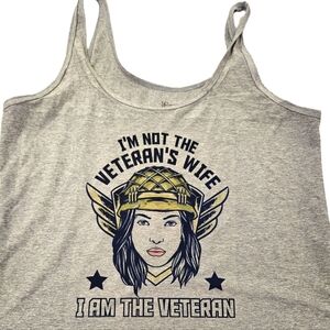 BOGO Custom tank top sz XL "I'm not the veteran's wife, I am the veteran"